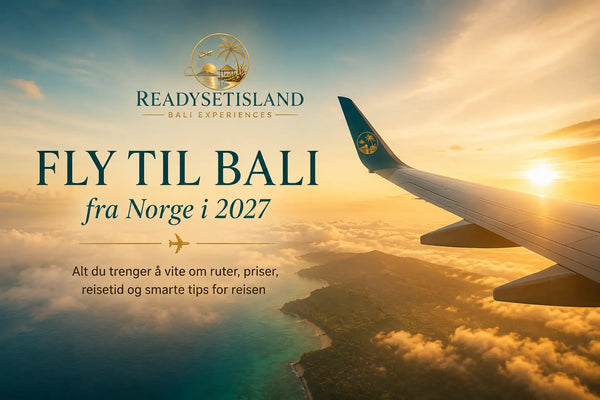 Fly fra Norge til Bali 2027 – Thai Airways og KLM er de beste rutene for nordmenn